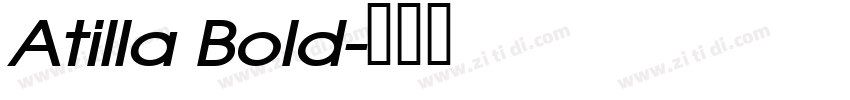 Atilla Bold字体转换
